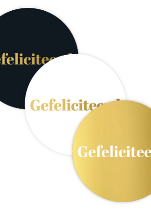 Set van 20 ronde Gefeliciteerd stickers van 50 mm in drie varianten met wit, zwart en goud